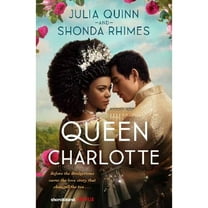 Pre-Owned Queen Charlotte: Before the Bridgertons Came the Love Story That Changed the Ton... (Paperback) 0349436681 9780349436685