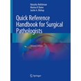 thumbnail image 1 of Pre-Owned Quick Reference Handbook for Surgical Pathologists (Paperback) 3319975072 9783319975078, 1 of 1