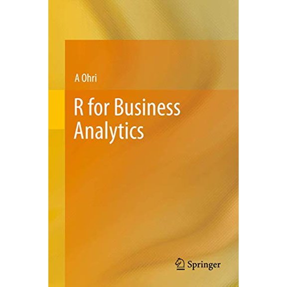 Pre-Owned R for Business Analytics (Hardcover) 1461443423 9781461443421