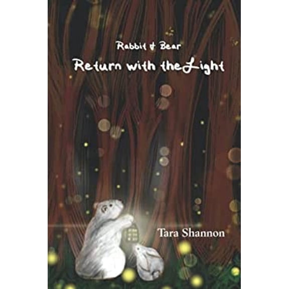 Pre-Owned Rabbit & Bear Return with the Light (Other) 9781989664094