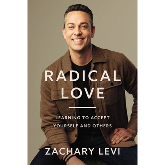 Pre-Owned Radical Love: Learning to Accept Yourself and Others (Hardcover) 0785236759 9780785236757