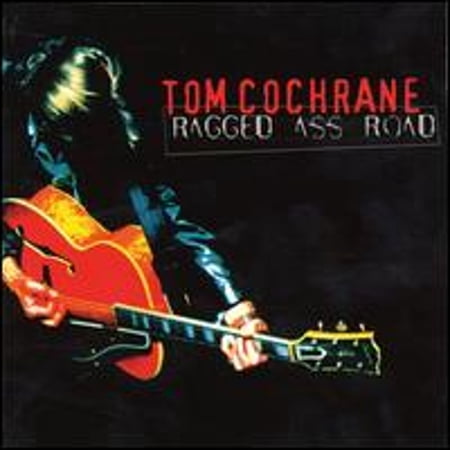 Pre-Owned Ragged Ass Road (CD 0724383295128) by Tom Cochrane