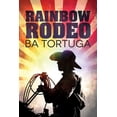 thumbnail image 1 of Pre-Owned Rainbow Rodeo (Paperback) 1641081120 9781641081122, 1 of 1