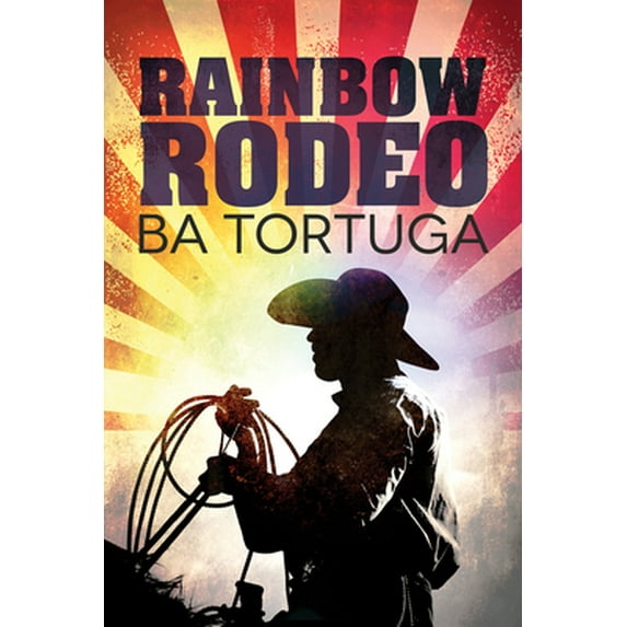 Pre-Owned Rainbow Rodeo (Paperback) 1641081120 9781641081122