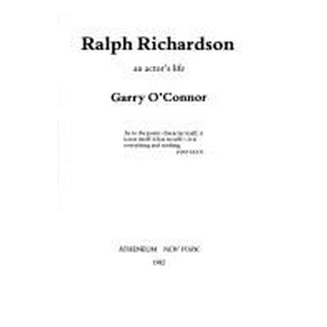 Pre-Owned Ralph Richardson : An Actor's Life 9780689113130