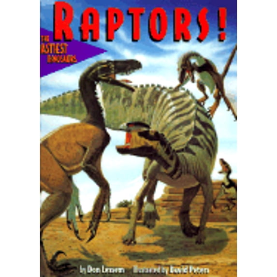 Pre-Owned Raptors!: The Nastiest Dinosaurs (Paperback) 0316564281 9780316564281