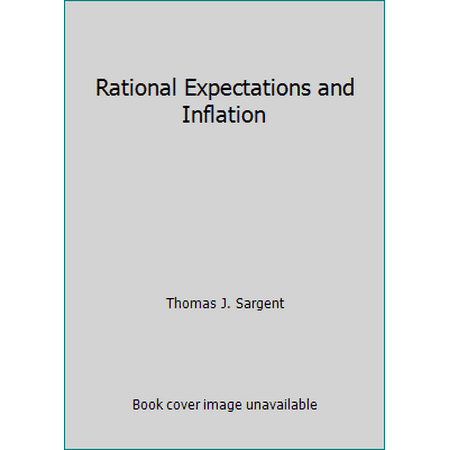 Rational Expectations and Inflation [Paperback - Used]