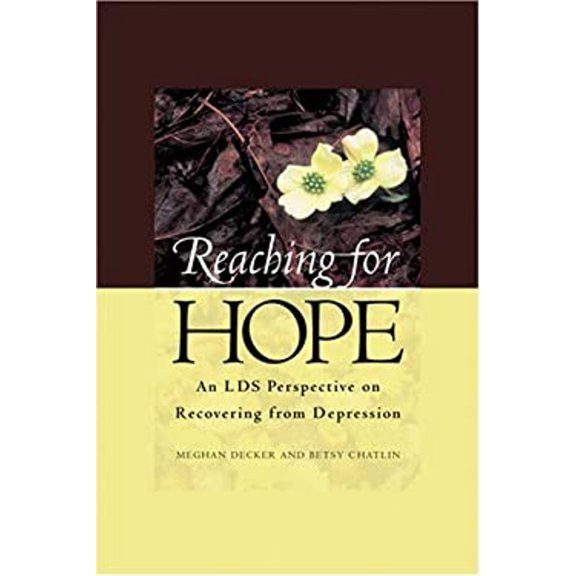 Pre-Owned Reaching for Hope : An LDS Perspective on Recovering from Depression (Paperback) 9781573458498