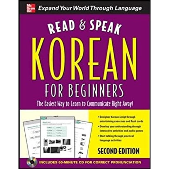 Pre-Owned Read and Speak Korean for Beginners with Audio CD, 2nd Edition (Read and Speak Languages for Beginners) (Paperback) 0071768718 9780071768719