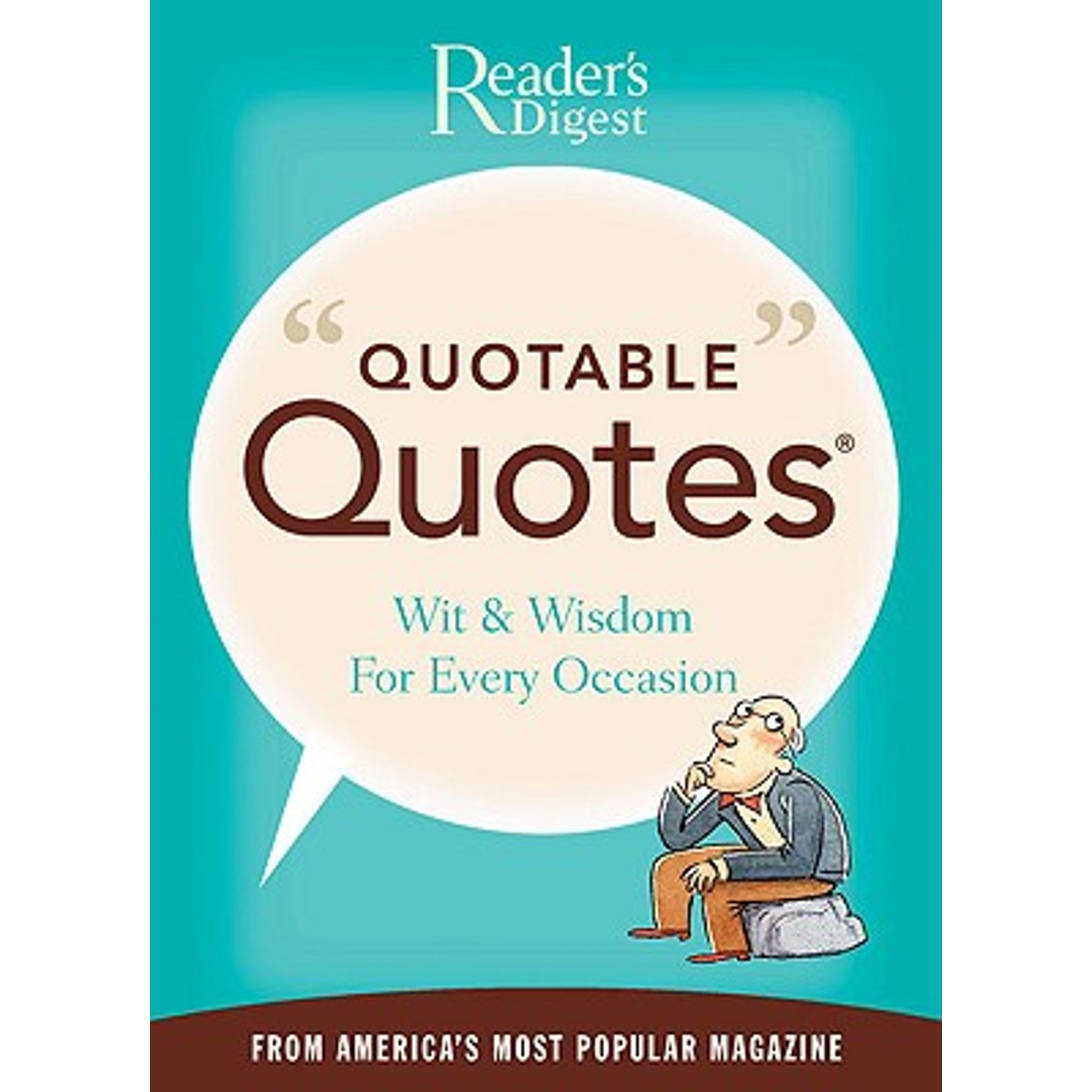 Pre-Owned Reader's Digest Quotable Quotes: Wit & Wisdom for Every Occasion (Paperback 9780895779250) by Editors of Reader's Digest