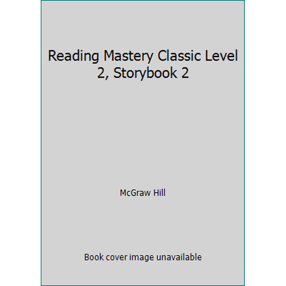 Pre-Owned Reading Mastery Classic Level 2, Storybook 2 (READING MASTERY PLUS), 9780075693260, 0075693267, Hardcover, 1 edition
