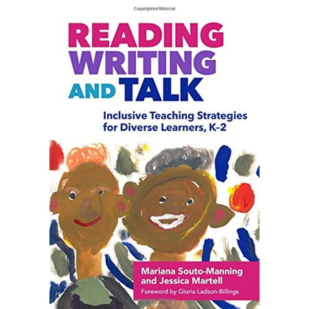 Pre-Owned Reading Writing and Talk: Inclusive Teaching Strategies for Diverse Learners K-2 (Paperback) 0807757578 9780807757574