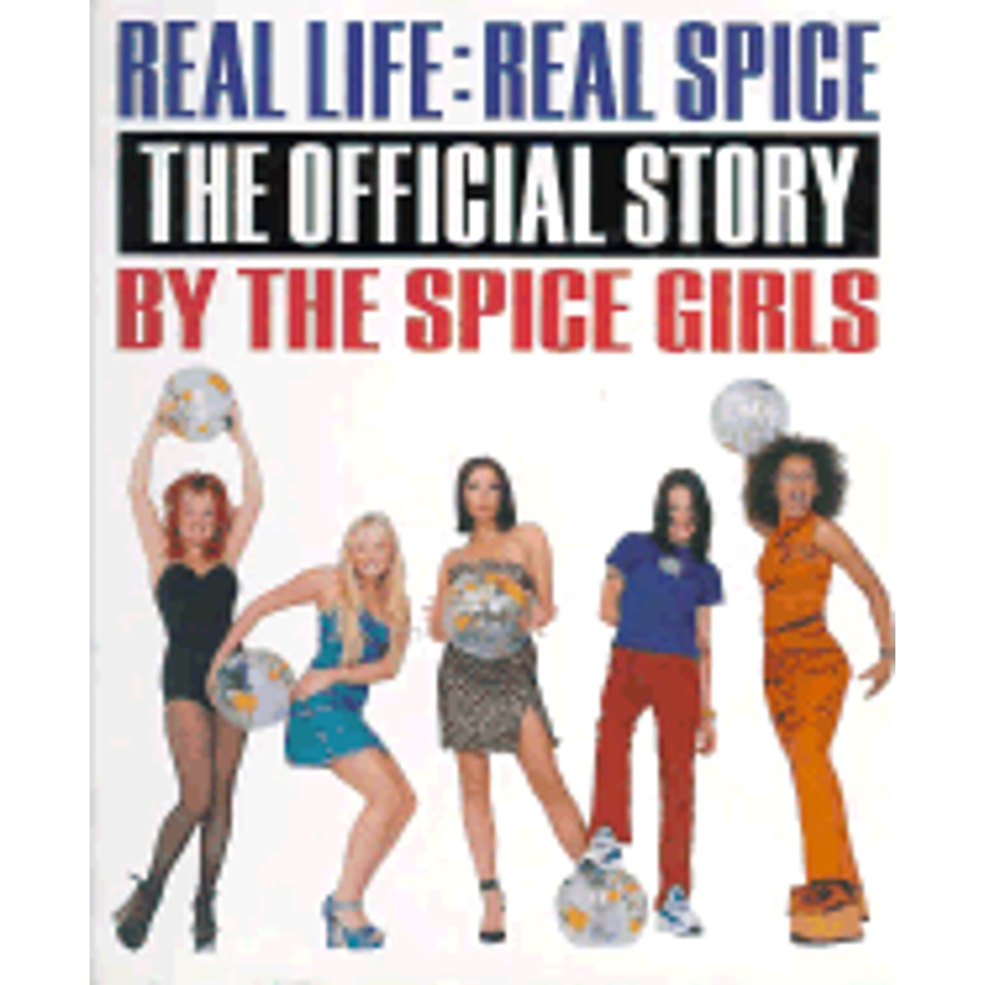 PreOwned Real Life, Real Spice The Spice Girls (Hardcover