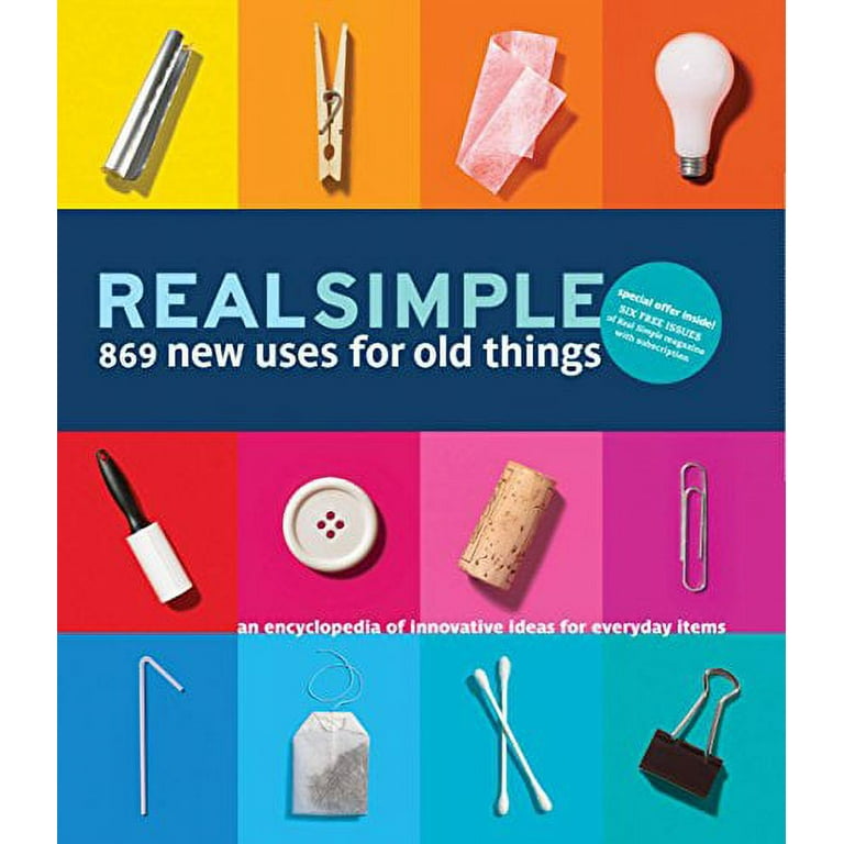 https://i5.walmartimages.com/seo/Pre-Owned-Real-Simple-869-New-Uses-Old-Things-An-Encyclopedia-Innovative-Ideas-Everyday-Items-Hardcover-1603201408-9781603201407-Editors-Magazine_1f40c0b3-f118-417e-9fb2-0bc179cb90ba.d55df3318d2673dc46cedc624ed95bfe.jpeg?odnHeight=768&odnWidth=768&odnBg=FFFFFF