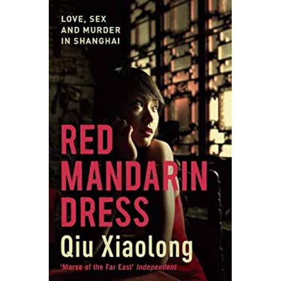 Pre-Owned Red Mandarin Dress. Qiu Xiaolong (Paperback) 0340935189 9780340935187