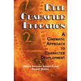 thumbnail image 1 of Pre-Owned Reel Character Education: A Cinematic Approach to Character Development: A Cinematic Approach to Character Development (PB) Paperback, 1 of 1