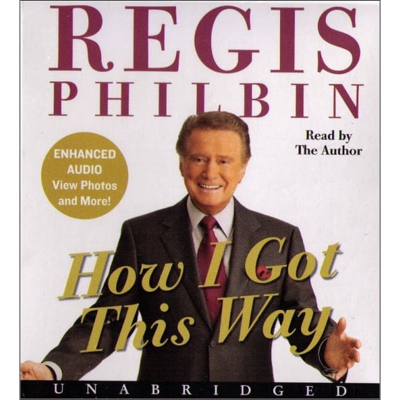 Pre-Owned Regis Philbin (2001) CD How I Got This Way Unabridged - (8CDs ...