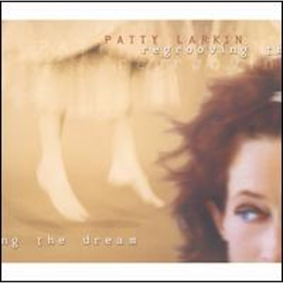 Pre-Owned Regrooving the Dream (CD 0015707955225) by Patty Larkin
