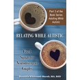 thumbnail image 1 of Pre-Owned Relating While Autistic: Fixed Signals for Neurodivergent Couples (Paperback) by Wendela Whitcomb Marsh, 1 of 1
