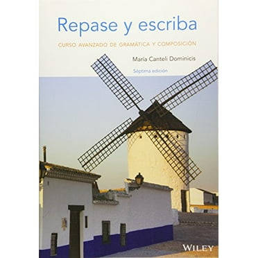 Pre-Owned Repase Y Escriba: Curso Avanzado de Gram?tica Y Composici?n (Paperback) 1118509315 9781118509319