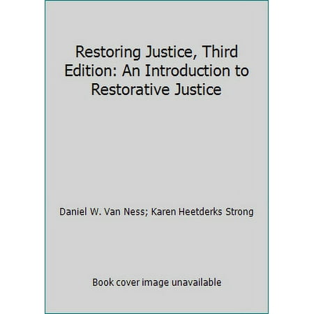 Pre-Owned Restoring Justice: An Introduction to Restorative Justice- (Paperback) 1593453205 9781593453206