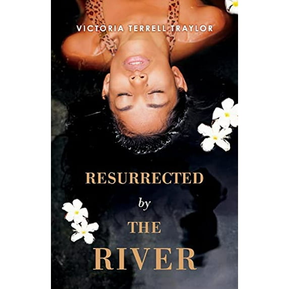 Pre-Owned Resurrected By The River: Volume 1 Paperback