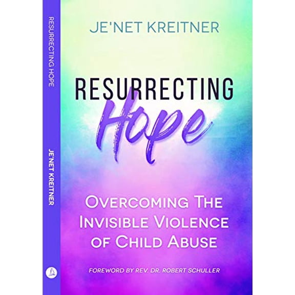 Pre-Owned Resurrecting Hope: Overcoming The Invisible Violence Of Child Abuse Paperback
