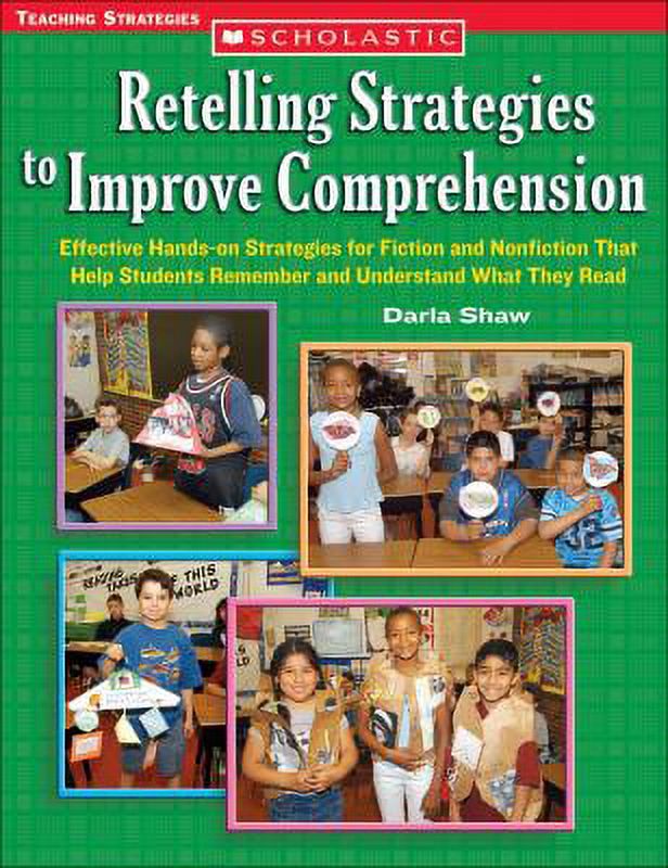 Pre-Owned Retelling Strategies to Improve Comprehension : Effective Hands-On Strategies for Fiction and Nonfiction That Help Students Remember and Understand What They Read 9780439560351 - image 1 of 1