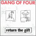 thumbnail image 1 of Pre-Owned Return the Gift (CD 0638812727022) by Gang of Four, 1 of 1