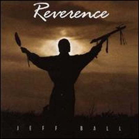 Pre-Owned Reverence (CD 0658969400128) by Jeff Ball