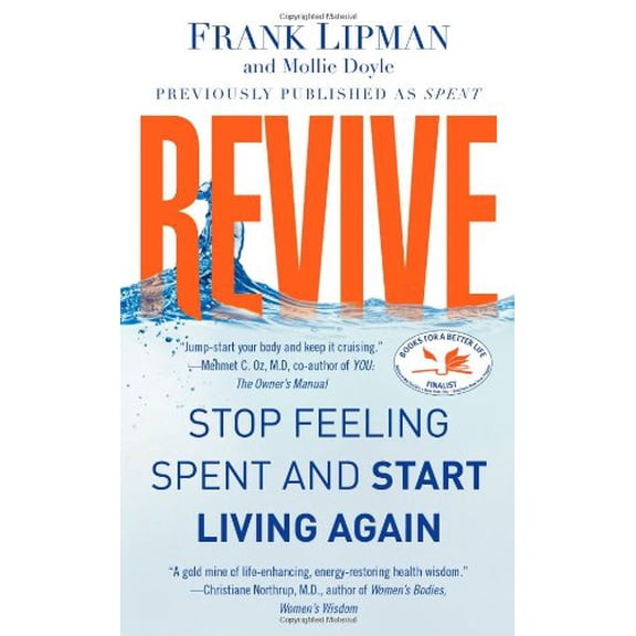 Pre-Owned Pre-Owned Revive: Stop Feeling Spent and Start Living Again Paperback