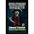 thumbnail image 1 of Pre-Owned Revolutionary Ghosts Paperback, 1 of 1