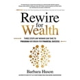 thumbnail image 1 of Pre-Owned Rewire for Wealth: Three Steps Any Woman Can Take to Program Her Brain for Financial Success (BUSINESS BOOKS) Paperback, 1 of 1