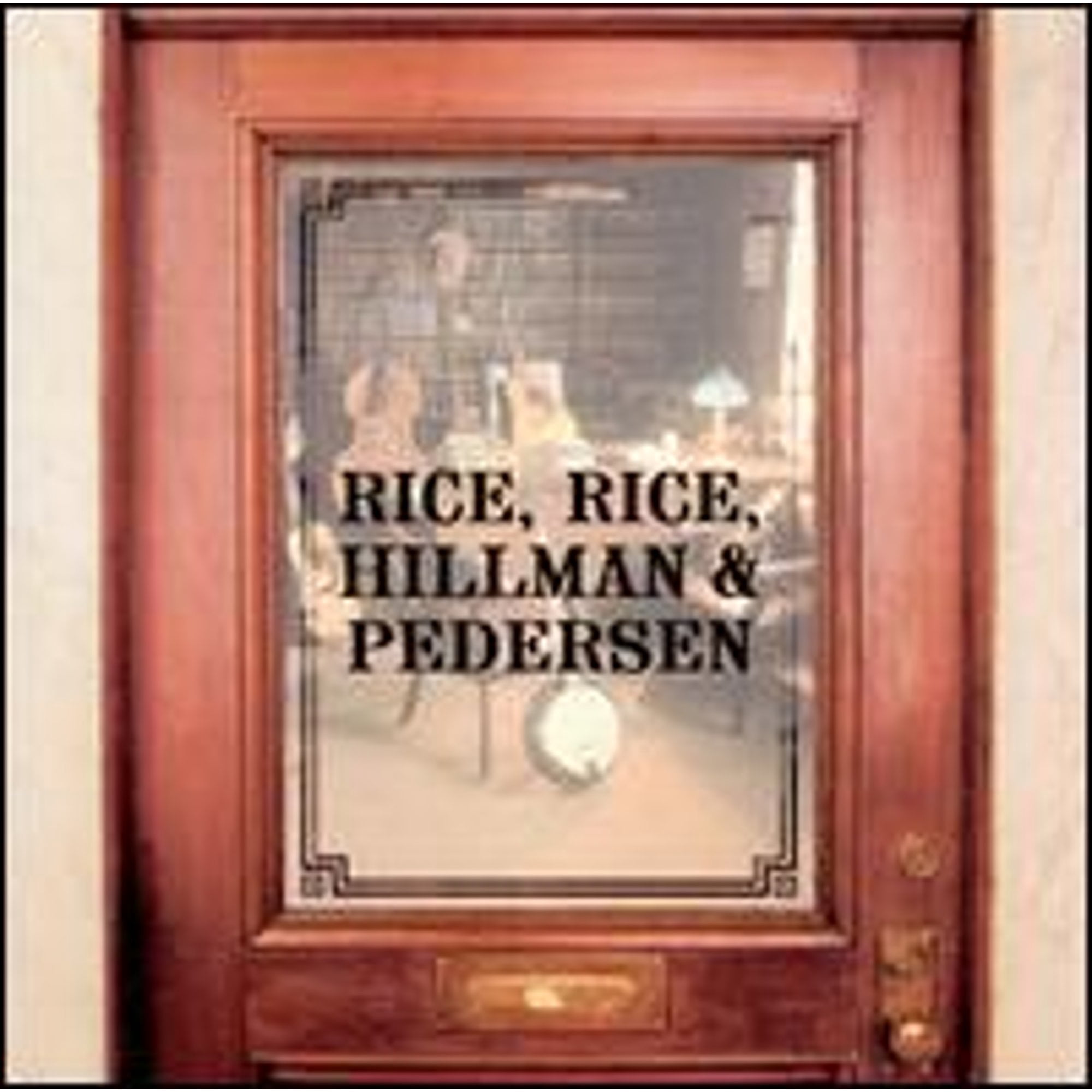 Pre-Owned Rice, Rice, Hillman & Pedersen (CD 0011661045026) by 