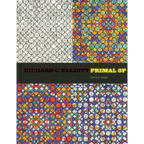 Pre-Owned Richard C. Elliott: Primal Op (Hardcover) by Sheila Farr