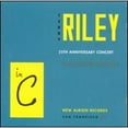 thumbnail image 1 of Pre-Owned Riley: In C (25th Anniversary Concert) (CD 0022551007123) by Terry Riley, 1 of 1