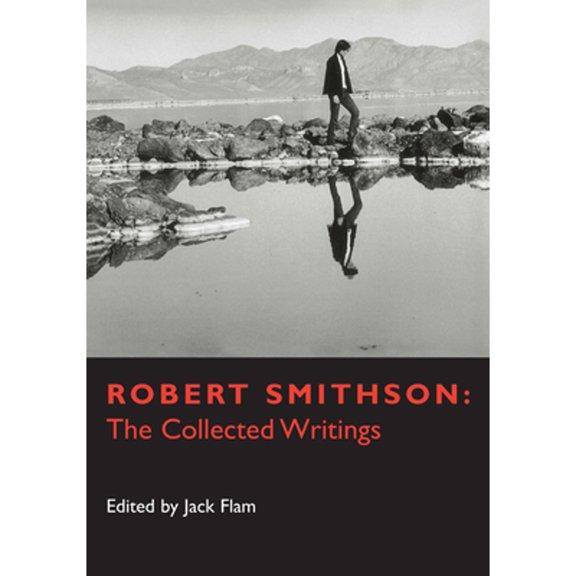 Pre-Owned Robert Smithson: The Collected Writings (Paperback) 0520203852 9780520203853
