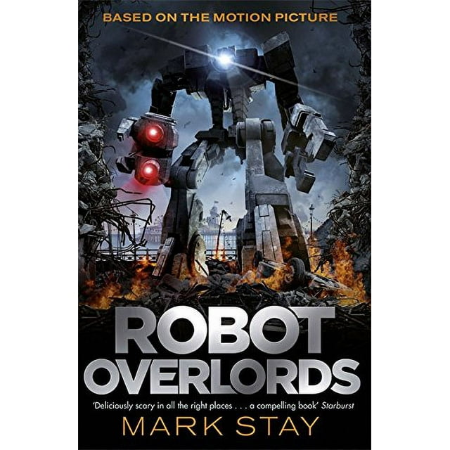 Pre-Owned Robot Overlords: A thrilling teen survival adventure in a world invaded by robots Paperback