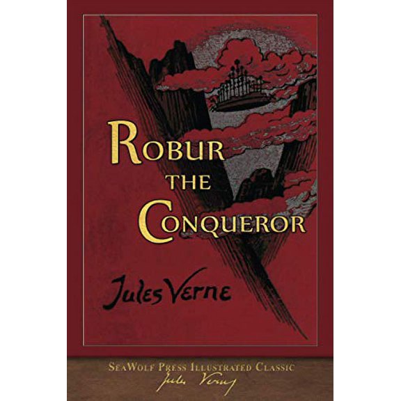 Pre-Owned Robur the Conqueror (SeaWolf Press Illustrated Classic) Paperback
