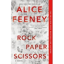 Rock Paper Scissors: A Novel Hardcover 1250266106 9781250266101 Alice ...