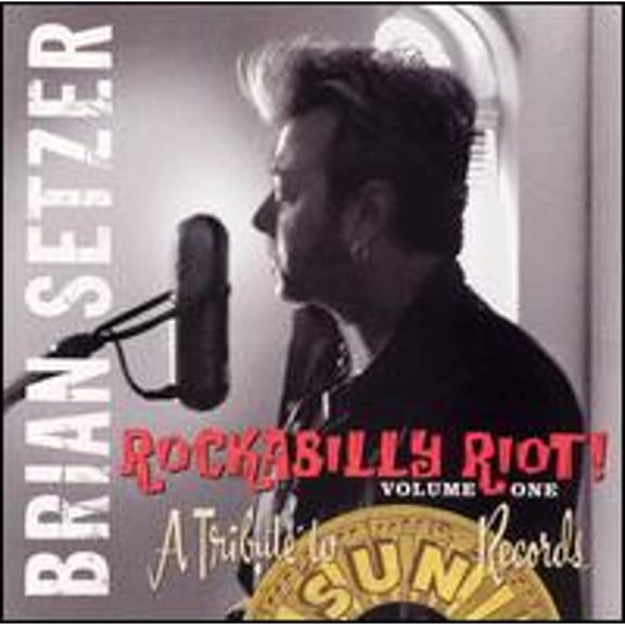Pre-Owned Rockabilly Riot, Vol. 1: A Tribute to Sun Records (CD 0640424406820) by Brian Setzer