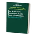 thumbnail image 1 of Pre-Owned Rod Machado's Instrument Pilot's Survival Manual200 Paperback, 1 of 1