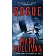 thumbnail image 1 of Pre-Owned Rogue (Paperback 9781250036940) by Mark Sullivan, 1 of 1