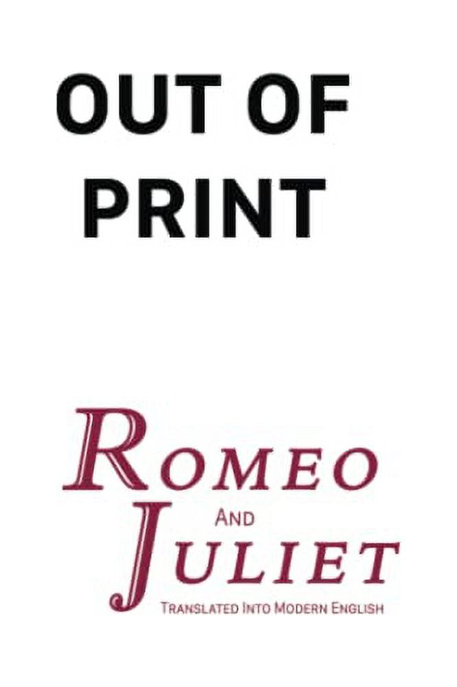 Pre-Owned Romeo and Juliet Translated into Modern English: The most ...