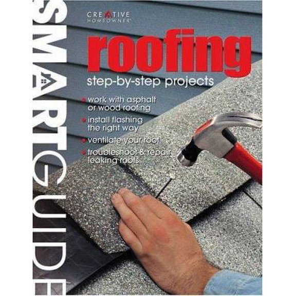 Pre-Owned Roofing: Step-By-Step Projects (Paperback) 1580111491 9781580111492