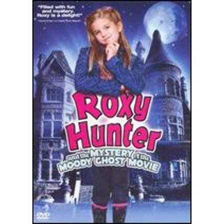 Pre-Owned Roxy Hunter and the Mystery of the Moody Ghost (DVD 0043396210332) directed by Eleanore Lindo