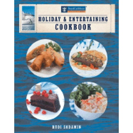 Pre-Owned Royal Caribbean Holiday Entertaining (Hardcover) by Rudolf Sodamin, Rudi Sodamin
