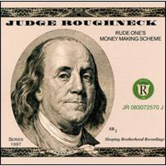 Pre-Owned Rude One's Money Making Scheme (CD 0637757000221) by Judge Roughneck