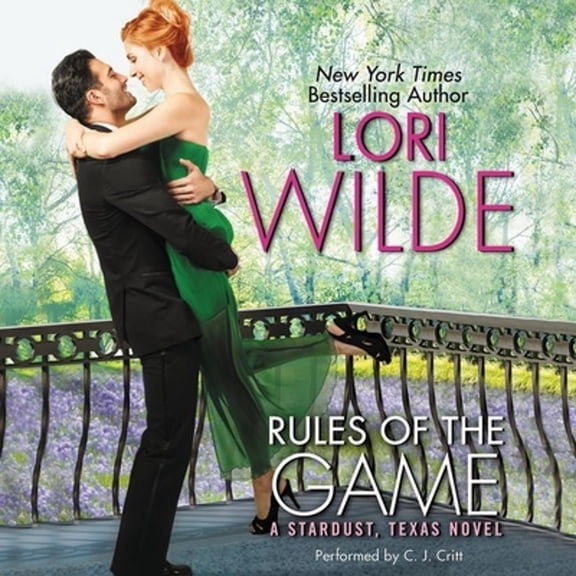 Pre-Owned Rules of the Game (Audiobook) by Lori Wilde, C J Critt