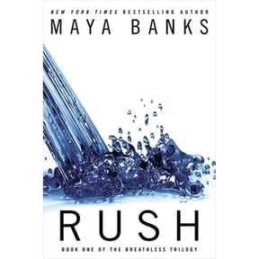 Pre-Owned Rush by Maya Banks (Breathless Trilogy, Paperback), Romance, English